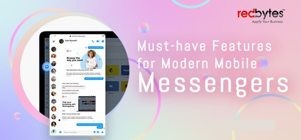 Must-have Features for Modern Mobile Messengers