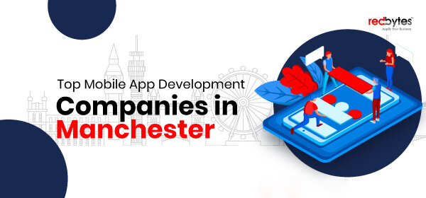 Mobile App Companies in Manchester
