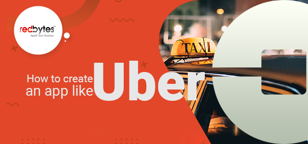 How to Make an Online Taxi Booking App Like Uber?