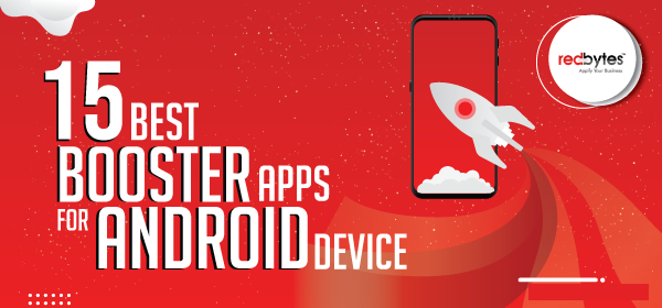 15 Booster Apps For Your Android Device