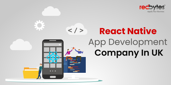 React Native App Development Company in UK